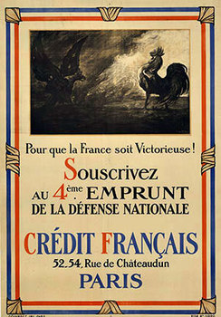 Original World War 1 linen backed poster.   Credit Francais Paris; Underwrite the 4th National Loan.    The top portion of the poster has the French cock crowing in repsonse to the German Adler (Eagle) that is attacking.
<br>Printed by Devambez, Paris (Fr