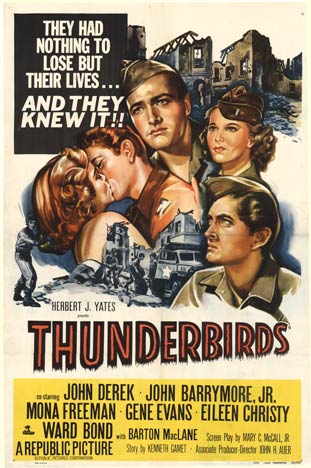 Linen backed and in excellent condition. Thunderbirds, the 1952 John H. Auer World War II (WWII) National Guard military airplane aviation pilot romantic melodrama ("They had nothing to lose but their lives... And they knew it!!"; about an Oklahoma Natio