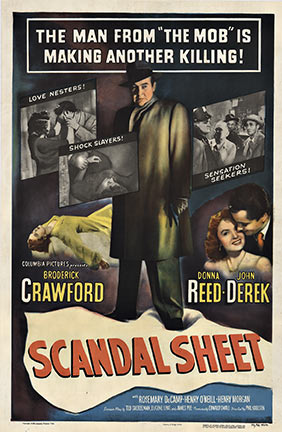 Scandal Sheet, the movie. Never heard of this movie or it’s stars, but I’m no movie buff.
