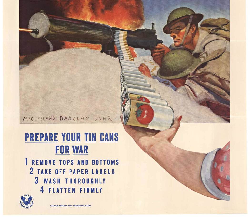 Original. Linen backed; excellent condition. <br>Save your cans : help pass the ammunition : prepare your tin cans for war .... <br>An woman's arm holding a tomato can appears on the bottom right side of the poster. The can image is repeated and runs int