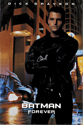 Hand signed poster by Chris O'Donnell promotion poster for Batman Forever. Signed in silver ink. Dick Grayson is a fictional character, a superhero from DC Comics and first appeared in the comics in April 1940. Dick Grayson is taken under Bruce 
