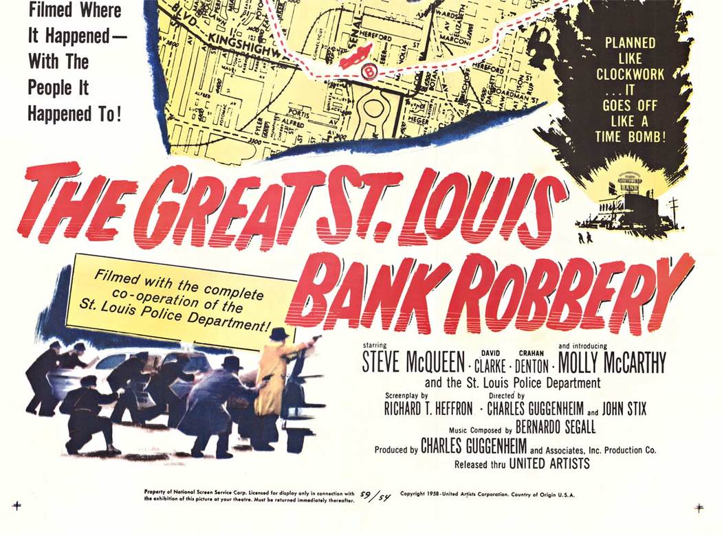 Never before in police annals! Never before in film history! The Great St. Louis Bank Robbery