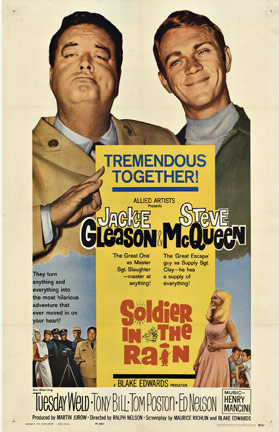 A Soldier in the Rain starring Jackie Gleason and Steve McQueen