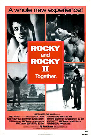 It’s a two fer. Rocky and Rocky 2 in a double feature.