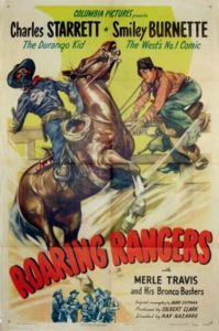 Roaring Rangers Starring Smiley Burnette and Charles Starrett with Merl Travis