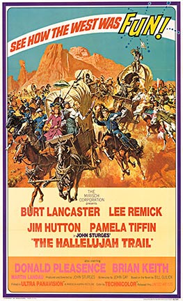 See howthe west was fun! Burt Lancaster stars in The hallelujah trail.