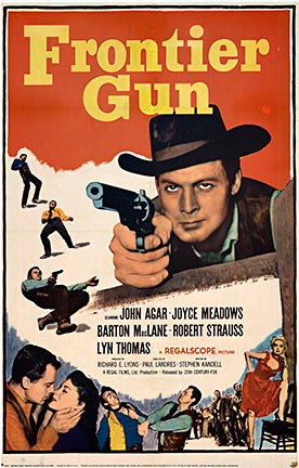 Frontier Gun, man they made a lot of westerns in the 50s
