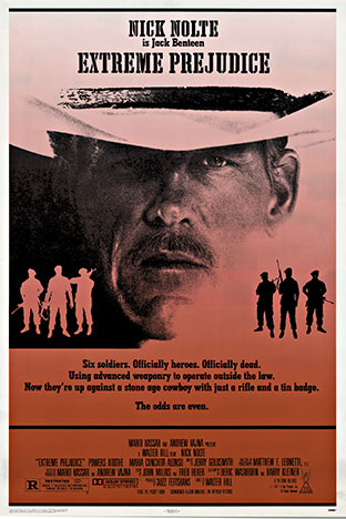 EXTREME PREJUDICE (1987) Nick Nolte One Sheet. Rolled; not folded. <br>Nick Nolte, Powers Boothe, Maria Conchita Alonso in a solid, old style action film with modern Western feel from Walter Hill; failed at the boxoffice. <br> <br>27x40 One Sheet - Roll