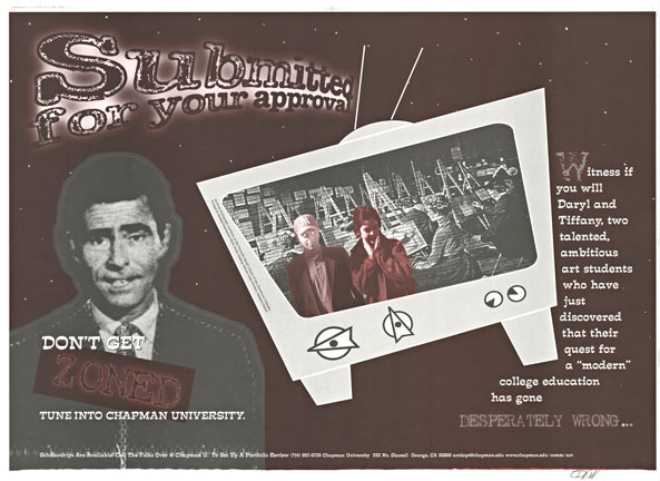 Original Champan University poster: Submitted for Your Approval. Don't Get Zoned. (Twilight Zone.) Horizontal poster. The poster has initial signature on the bottom left