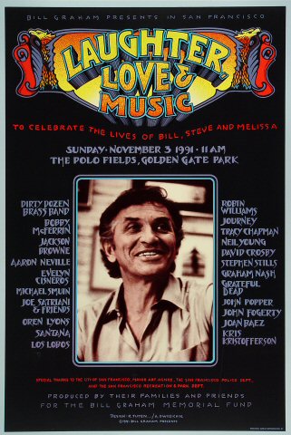 Laughter, Love & Music rock poster produced to celebrate the lives of Bill, Steve and Melissa. 2nd artist on this design is Arlene Owseichik. Date: Nov. 3, 1991 at Golden Gate Park in San Francisco, CA.