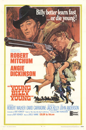 Young Billy Young, the movie. You better learn fast or you’ll die young.
