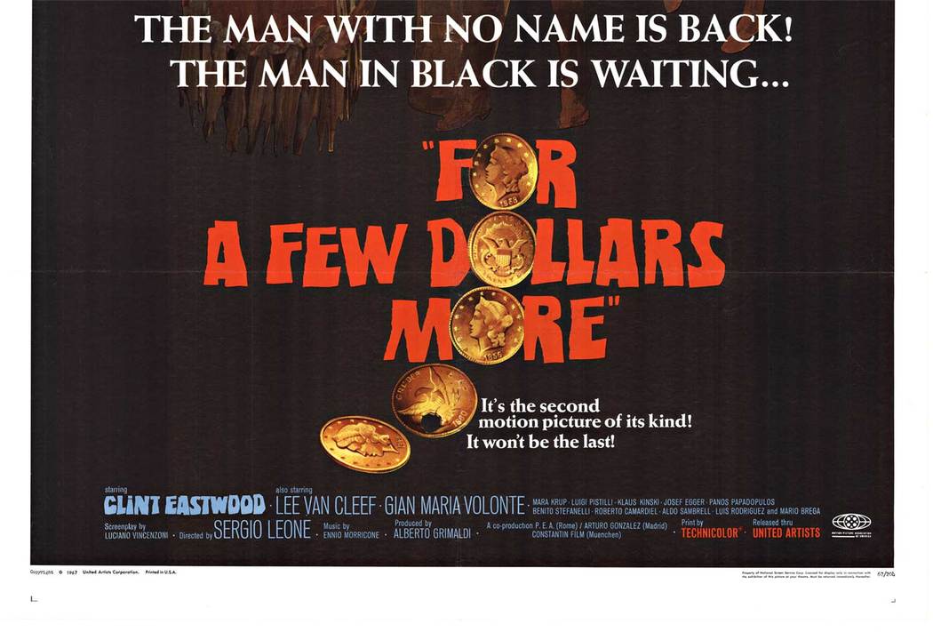 Original, professionally linen backed US one sheet movie poster with the original fold marks restored: <br>FOR A FEW DOLLARS MORE 1sh '67 Sergio Leone's Per qualche dollaro in piu, Eastwood!
