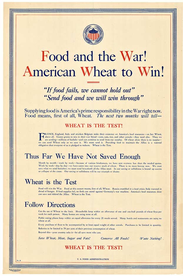 Food and the war! American wheat to win! Rare and very seldom seen original World War 1 authentic vintage poster. Archival linen backed and ready to frame. Excellent condition. <br>FOOD AND THE WAR! <br>AMERICAN WHEAT TO WIN! <br>Wheat is the Test 