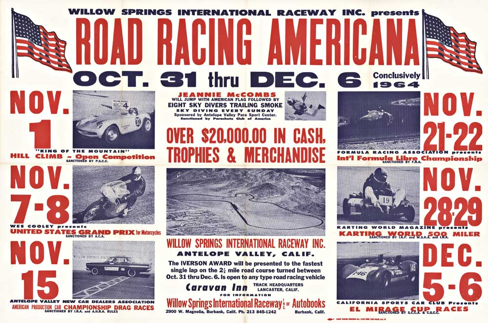 Original Willow Springs International Raceway, Road Racing Americana horizontal poster, Southern California. Archival linen backed. Located in Antelope Valley, California. <br>If you want to race a car, motorcycle, go cart then this would have been th