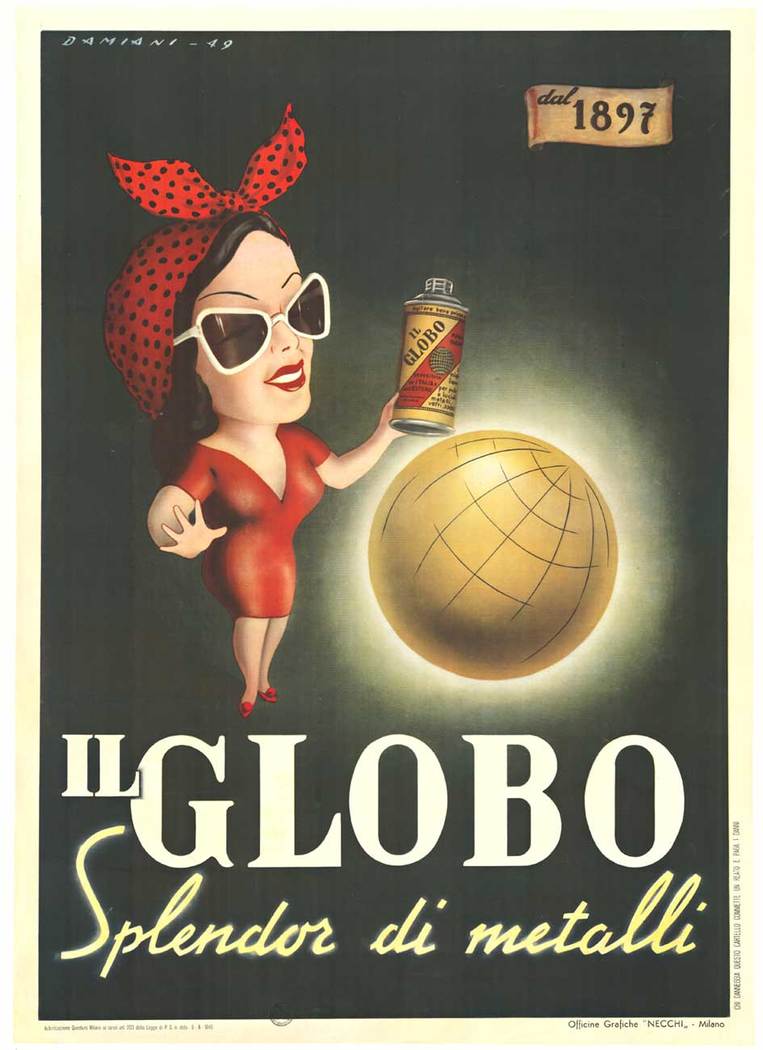 woman holding a can of El Globo above a globe, she is wearing sun glasses because everything is so clean and bright. An italian fashion statement, very fun. Linen backed, fine condition original poster,