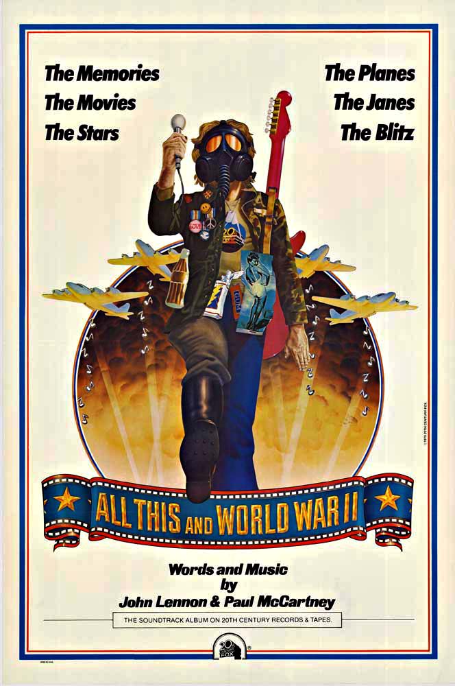 Original vintage movie poster: ALL THIS AND WORLD WAR II. Professional acid-free archvial linen backed with the original theater fold marks restored. Documentary. Directed by Susan Winslow. With the music of John Lennon and Paul McCartney. Fine c