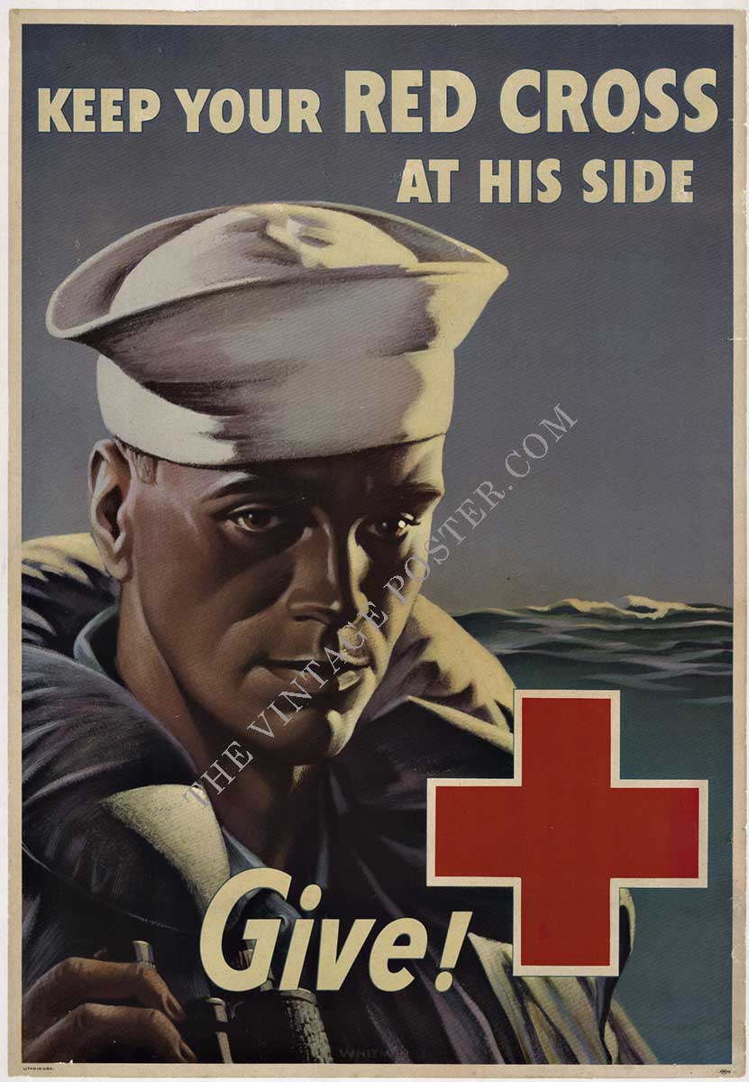 Original World War II American vintage poster. <br>KEEP YOUR RED CROSS AT HIS SIDE (Sailor) <br>Archival linen backed in good condition; ready to frame. <br>Artist: Whitman <br>Size: 14" x 20" <br> <br>Whitman has the ability to capture the soldiers in