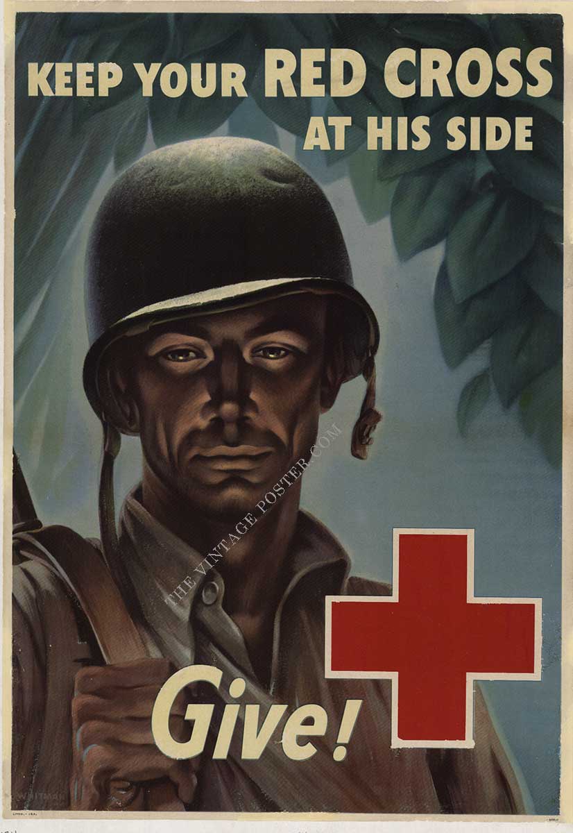 Original World War 2 American poster: KEEP YOUR RED CROSS AT HIS SIDE Give to the Red Cross. <br>Artist: Whitman <br>Size: 14" x 20" c. 1942 <br>Archivail linen backed in very good condition. <br>Note that our matermark does not appear on the art