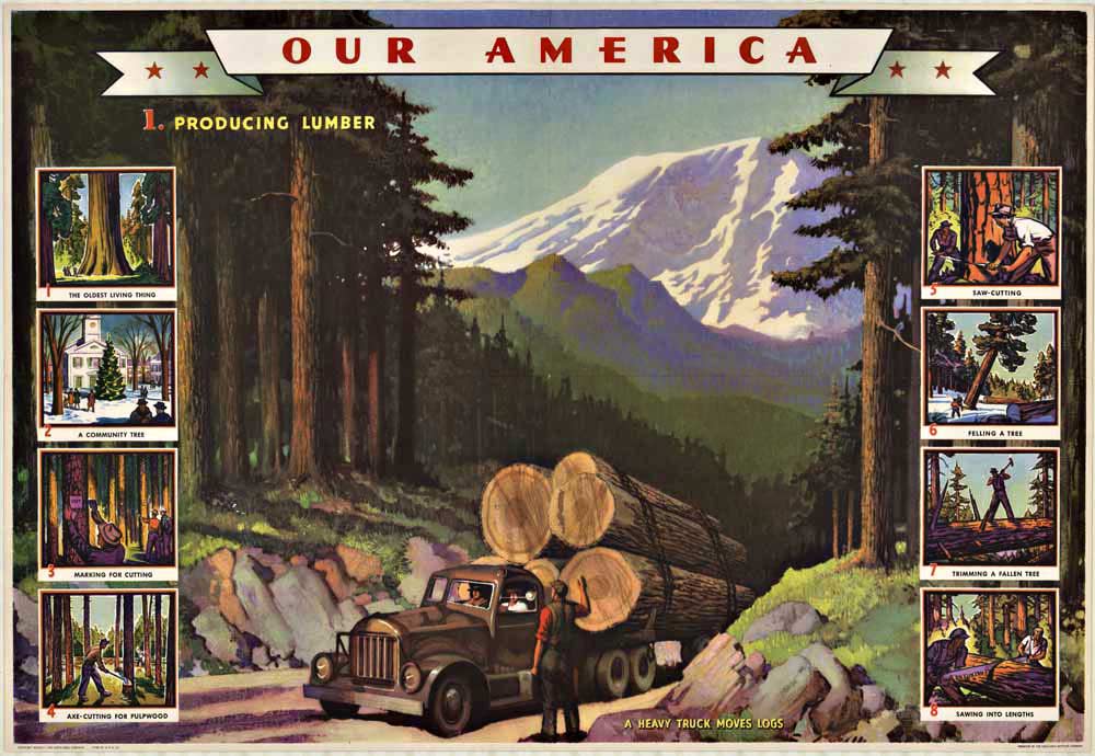 TREES, logging truck loggers, sawing trees, forest, mountain side, original poster
