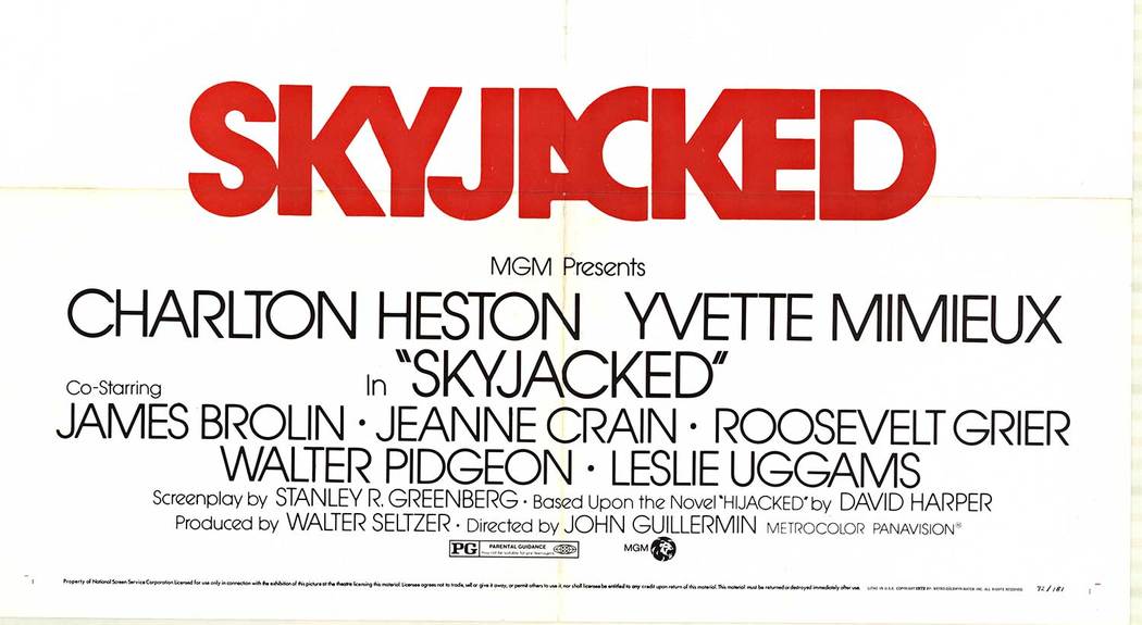 Original “Skyjacked” vintage US 1-sheet movie poster | 1972. NSS: 72/181 <br>Folded <br> <br>Starring Charlton Heston, Yvette Mimieux, James Brolin, Claude Akins, and Jeanne Crain. Directed by John Guillermin. Airplanes