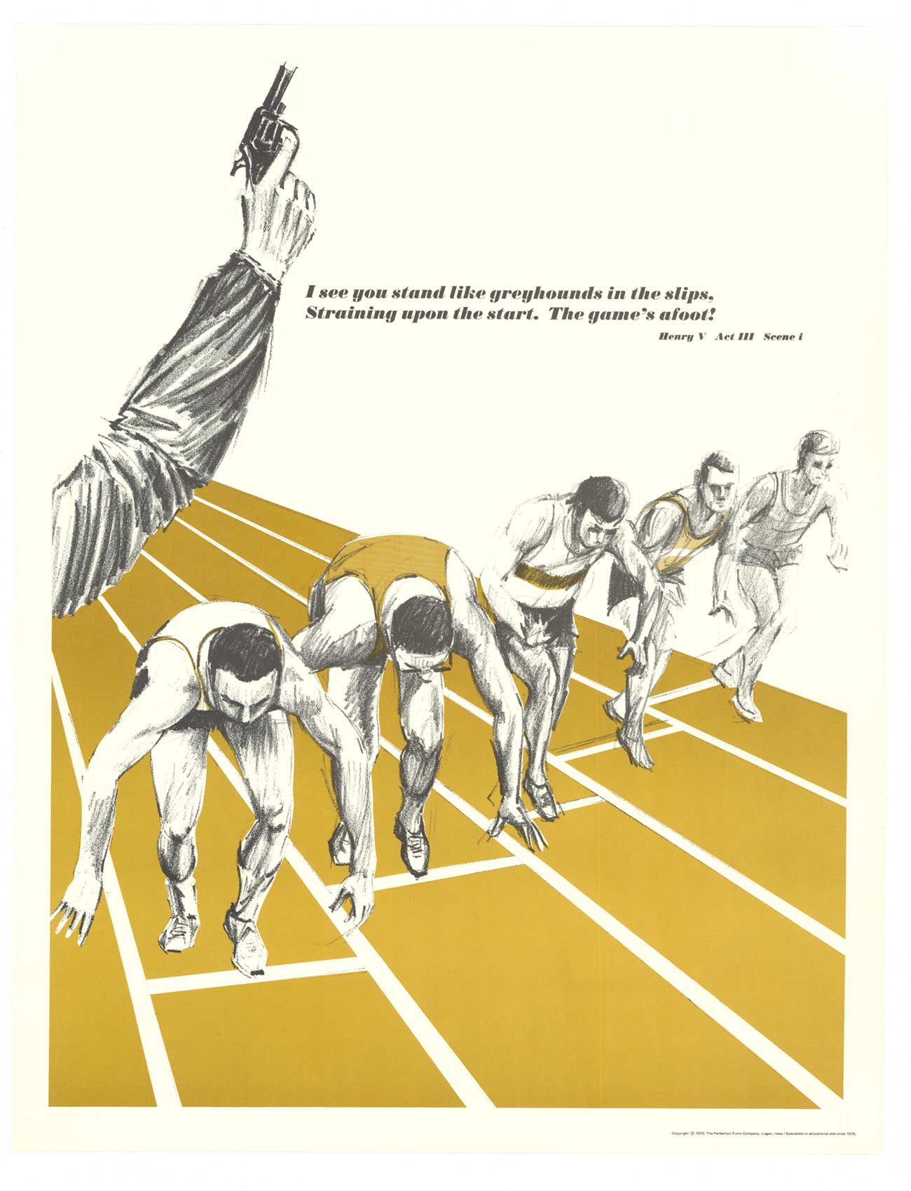 This linen-backed 1970 vintage poster, created by The Perfection Form Company, features a captivating image of men on a track field. It showcases an original quote from Shakespeare's Henry V, Act III, Scene I: "I see you stand like greyhounds in the slips