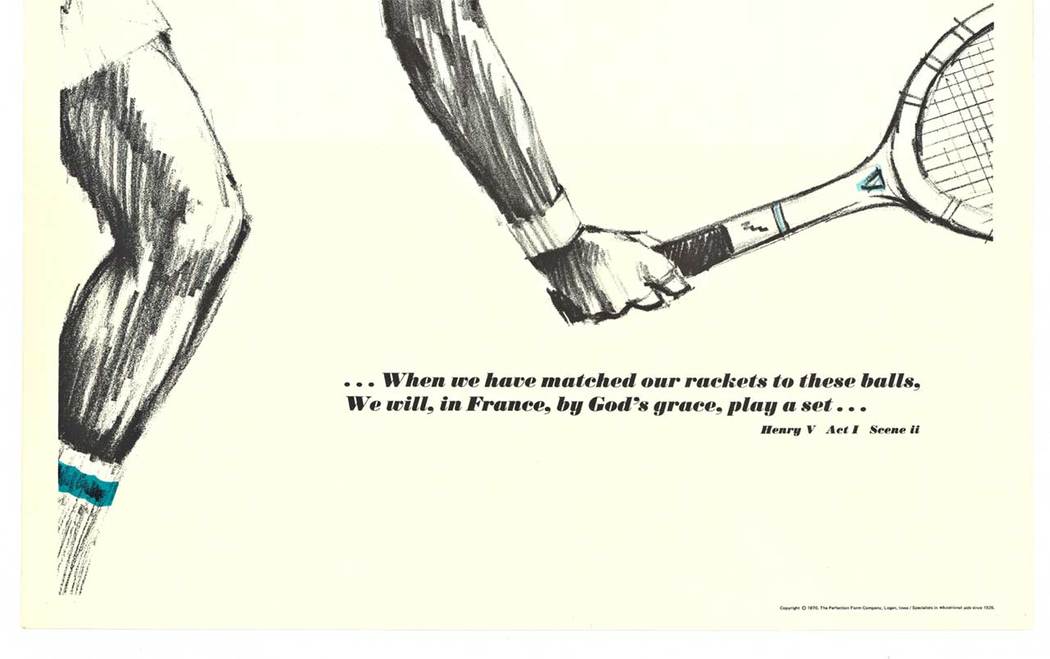 This linen-backed 1970 vintage poster, created by The Perfection Form Company, features a captivating image of men playing tennis. It showcases an original quote from Shakespeare's Henry V, Act I, Scene III "…When we have matched our rackets to these ba