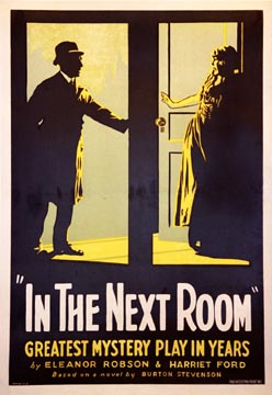 In The Next Room The greatest mystery play ever, except this is a movie. From 1920, this is old stone lithograph.