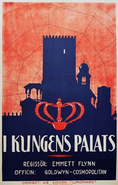 Original 1925 silent Swedish movie poster: I Kungens Palats; "In the king's palaces" Original 1925 Swedish film poster from Goldwyn-Cosmopolitan. <br>With Emmett Flynn. <br>A web covers the sky in the back ground of this lithograph with the king's pala