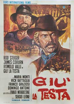 First edition Italian movie poster for "A Fistful of Dynamite" aka "Duck You Sucker." <br>The Italian title is "Giu la Testa." <br>The film starred Rod Steiger, James Coburn, and Romolo Valli. This poster has been archival mounted on linen. It is in great