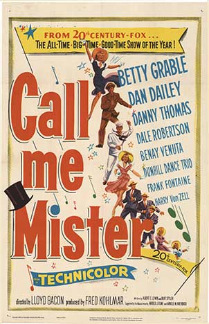 Betty Grable in an all time big time show of the year. Call me Mister