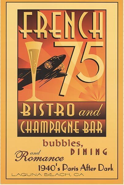 Original poster created for the former Laguna Beach restaurant French 75. The poster featureoe and vintage imagery. The French 75 Bistro and Champagne Bar is now closed, making this poster even more special. This is the French 75's Bistro poster create