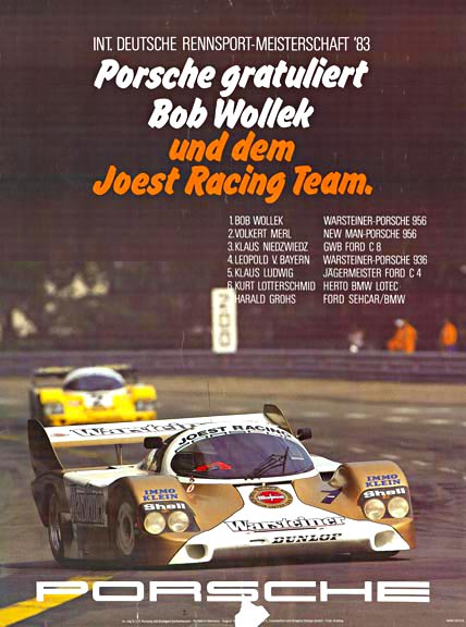 Original factory issue Porsche racing poster. Int. Deutsche Rennsport Meisterschaft '83. Porsche gratuliert Bob Wollek und dem Joest Racing Team. <br>Note that there is a tear on the bottom and the price reflect the change in value. Wear along the 