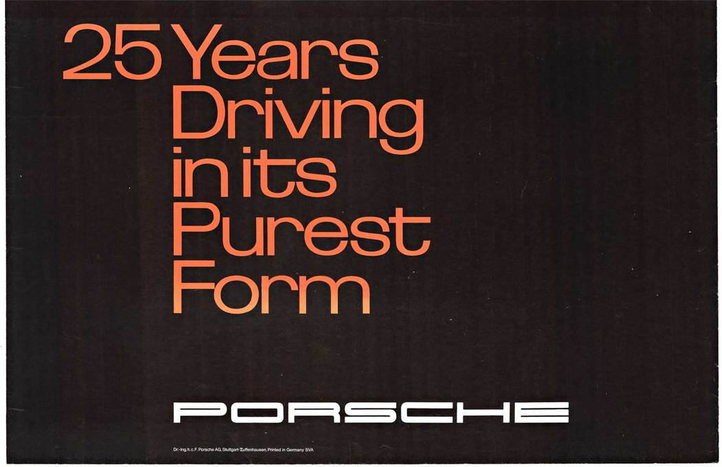 Rare, Archival linen backed original vintage Porsche poster. A '25 Years Driving in it's Finest Form' Porsche factory poster, <br>featuring the first Porsche '001' along with the 1974 Targa. <br> <br>We guarantee the authenticity of all of our posters. 