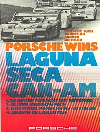 Porsche Wins Laguna SECA CAN-AM, artist: Erich Strenger; size: 30" x 40", 1973. Original factory issue Porsche poster. <br> <br>Original factory issue Porsche Wins Laguna Seca Can-Am 1973. Mark Donohute Porsche 917-30 Turbo. <br>Page 73; Porsche d