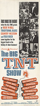 Original; archival linen backed "The Big TNT Show".    This was the night when the ALL-TIME greats of ROCK 'N  ROLL Traditional blues; country Western and Folk Rock came together for the biggest bash in the history of show business!.   Featuring:  Roger M