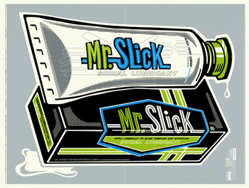  Title: MR. SLICK  SOCIAL LUBRICANT , Size: 19 X 25 1/8 , Price: 450
