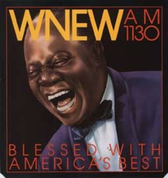 WNEW Louis Armstrong<br>Here is a handsome portrait of Mr. Louis Armstrong laughing. The poster was printed on a heavy card stock, so it has not been mounted on linen. The two lower corners were cut, as the photo shows.<br>"Blessed with America's Best"