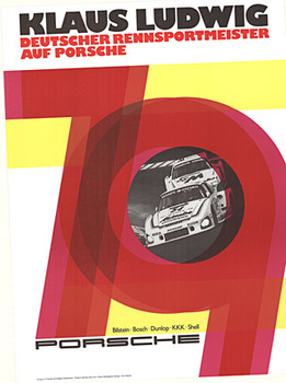  Title: Klaus Ludwig Deutscher Rennsport meister Aut Porsche , Date: 1979 , Size: 30 x 40 , Medium: Offset-Lithograph , Price: $389